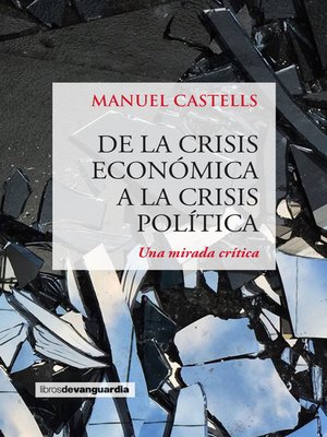 cover image of De la crisis económica a la crisis política